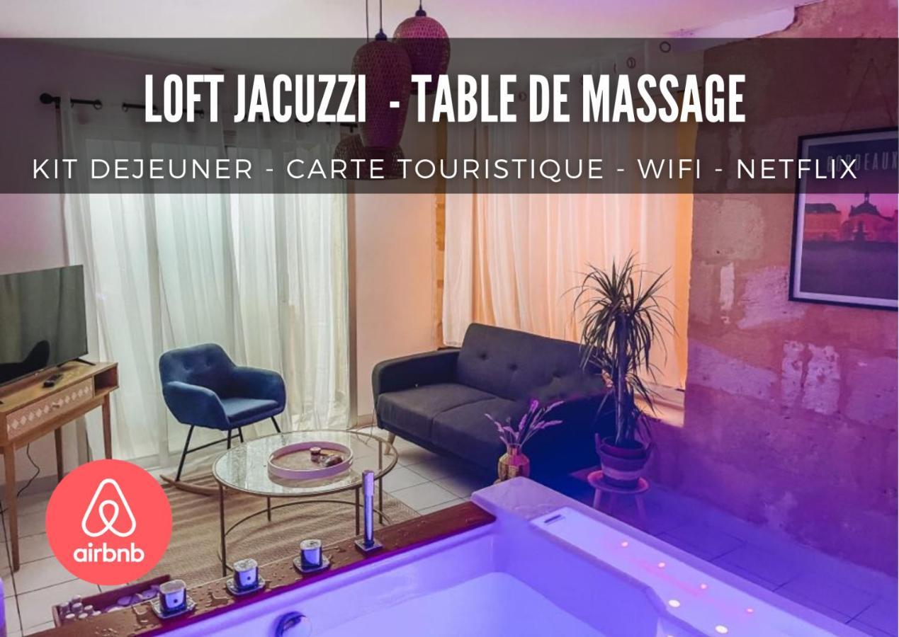 Nuit D'Exception - Loft Avec Jacuzzi Apartamento Burdeos Exterior foto